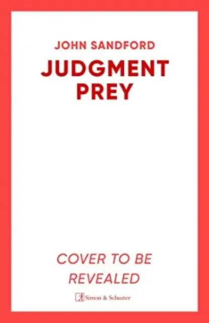 Judgment Prey - A Lucas Davenport & Virgil Flowers thriller