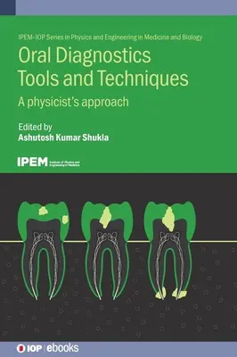 Orális diagnosztikai eszközök és technikák - Oral Diagnostics Tools and Techniques