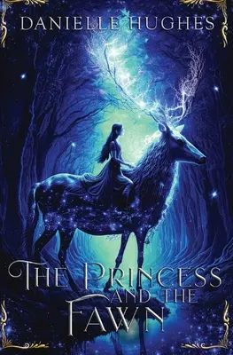 A hercegnő és az őzike - The Princess and the Fawn