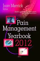 Fájdalomcsillapítás évkönyve 2012 - Pain Management Yearbook 2012