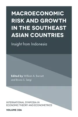 Makrogazdasági kockázat és növekedés a délkelet-ázsiai országokban: Betekintés Indonéziából - Macroeconomic Risk and Growth in the Southeast Asian Countries: Insight from Indonesia