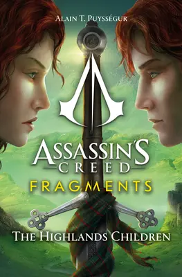 Assassin's Creed: Töredékek - The Highlands Children - Assassin's Creed: Fragments - The Highlands Children