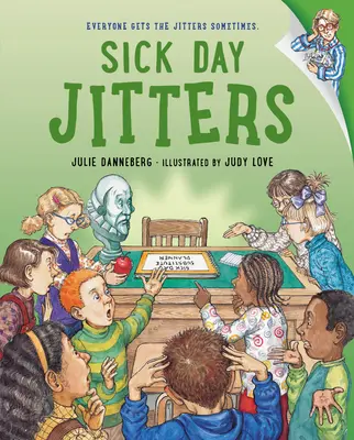 Betegnapos idegesség - Sick Day Jitters