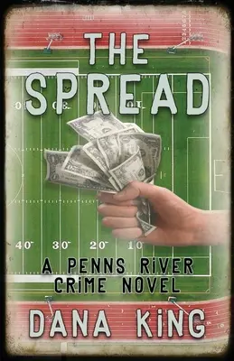 A terjedés: A Penns River Crime Novel - The Spread: A Penns River Crime Novel