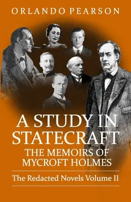 A Study In Statecraft: Mycroft Holmes emlékiratai - A Study In Statecraft: The Memoirs of Mycroft Holmes