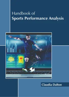 A sportteljesítmény-elemzés kézikönyve - Handbook of Sports Performance Analysis