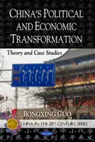 Kína politikai és gazdasági átalakulása - elmélet és esettanulmányok - China's Political & Economic Transformation - Theory & Case Studies