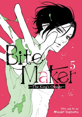 Bite Maker: Vol. 5 - Bite Maker: The King's Omega Vol. 5