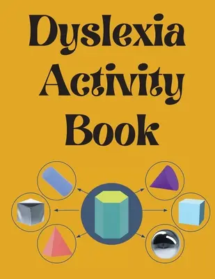 Diszlexia Activity Book.oktatási könyv. Tartalmazza az ábécét, a számokat és egyebeket, diszlexiára tervezett betűtípussal. - Dyslexia Activity Book.Educational book. Contains the alphabet, numbers and more, with font style designed for dyslexia.