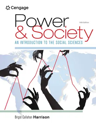 Hatalom és társadalom: Bevezetés a társadalomtudományokba - Power and Society: An Introduction to the Social Sciences
