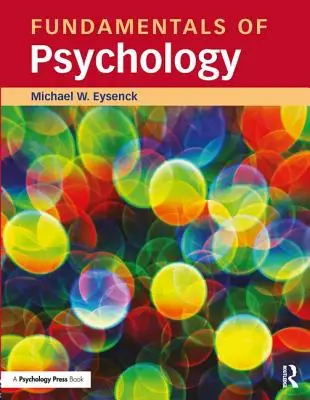 A pszichológia alapjai - Fundamentals of Psychology