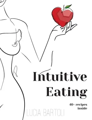 Intuitív evés - Intuitive Eating