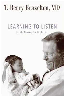 Megtanulni meghallgatni: Egy élet a gyermekekkel való törődésben - Learning to Listen: A Life Caring for Children