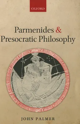 Parmenidész és a preszókratikus filozófia - Parmenides and Presocratic Philosophy