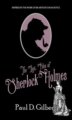 Sherlock Holmes elveszett aktái - The Lost Files of Sherlock Holmes