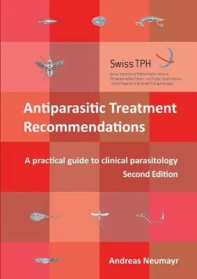 Parazitaellenes kezelési ajánlások - Antiparasitic Treatment Recommendations