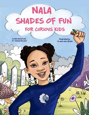 A móka árnyalatai kíváncsi gyerekeknek - Shades of Fun For Curious Kids