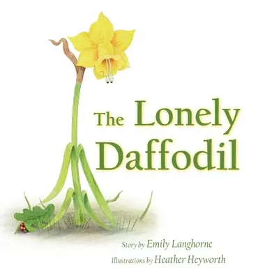 A magányos nárcisz - The Lonely Daffodil