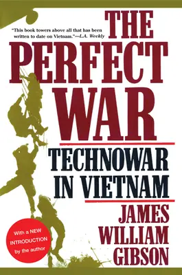 A tökéletes háború: Technoháború Vietnamban - The Perfect War: Technowar in Vietnam