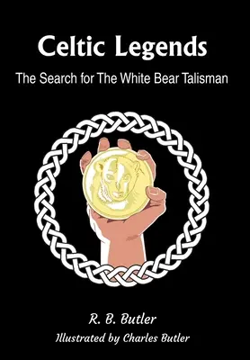 Kelta legendák: A fehér medve talizmán keresése - Celtic Legends: The Search for the White Bear Talisman