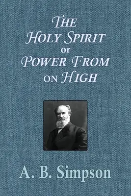 A Szentlélek vagy erő a magasból - The Holy Spirit or Power From on High