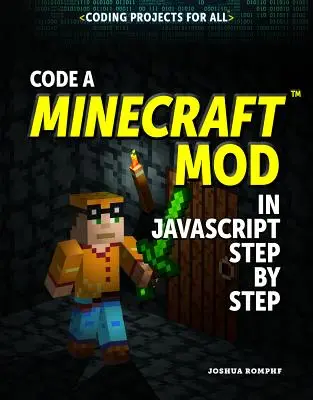 Minecraft(r) mod kódolása JavaScriptben lépésről lépésre - Code a Minecraft(r) Mod in JavaScript Step by Step