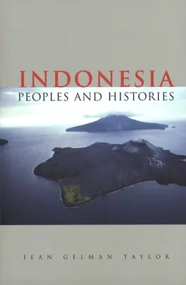 Indonézia - Népek és történetek - Indonesia - Peoples and Histories