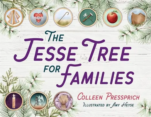 A Jesse-fa a családoknak - The Jesse Tree for Families