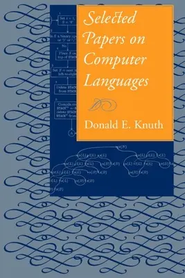 Selected Papers on Computer Languages: kötet 139. kötet - Selected Papers on Computer Languages: Volume 139