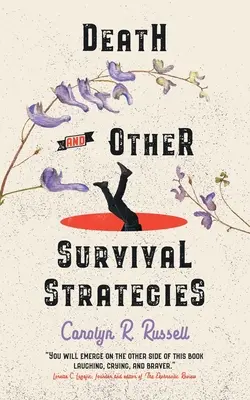 A halál és más túlélési stratégiák - Death and Other Survival Strategies