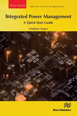 Integrált energiagazdálkodás: A Quick Start Guide - Integrated Power Management: A Quick Start Guide