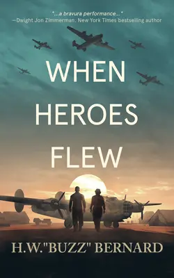 When Heroes Flew