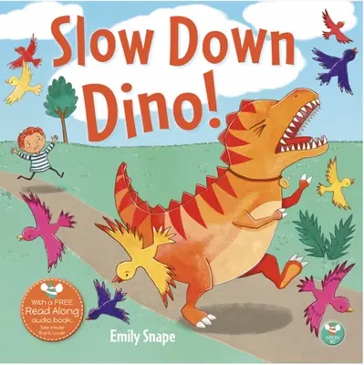 Lassíts, Dino! - Slow Down Dino!