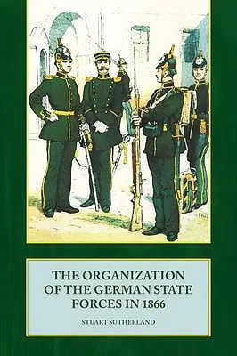 A német állami erők szervezete 1866-ban - Organization of the German State Forces in 1866