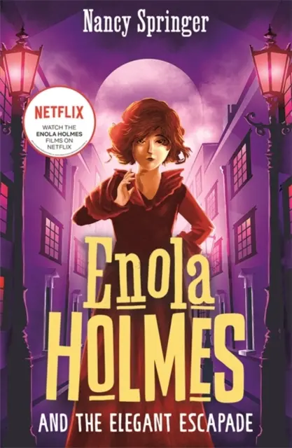 Enola Holmes és az elegáns szökés (8. könyv) - Enola Holmes and the Elegant Escapade (Book 8)