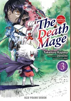 A halál mágusa 3. kötet: A mangakomponens - The Death Mage Volume 3: The Manga Companion