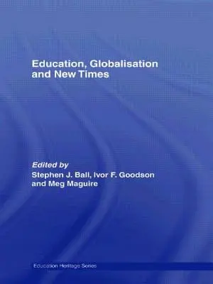 Oktatás, globalizáció és új idők: az Oktatáspolitikai folyóirat 21 éve. - Education, Globalisation and New Times: 21 Years of the Journal of Education Policy