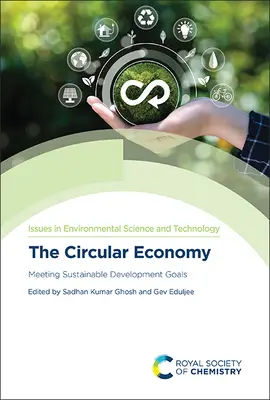 A körforgásos gazdaság: A fenntartható fejlődési célok elérése - The Circular Economy: Meeting Sustainable Development Goals