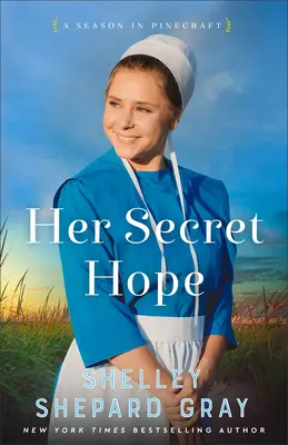 Az ő titkos reménye - Her Secret Hope