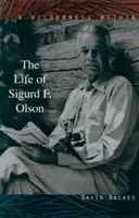 A belső vadon - Sigurd F. Olson élete - Wilderness Within - The Life of Sigurd F. Olson