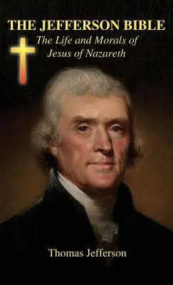 A Jefferson-biblia - The Jefferson Bible