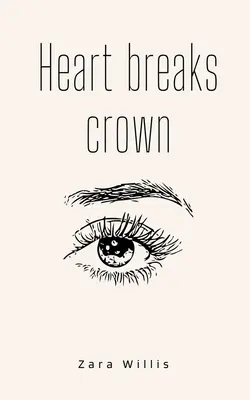 A szív megtöri a koronát - Heart breaks crown