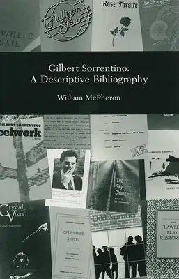 Gilbert Sortentino: A Descriptive Bibliography