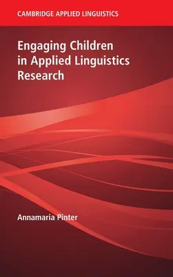 Gyermekek bevonása az alkalmazott nyelvészeti kutatásba - Engaging Children in Applied Linguistics Research