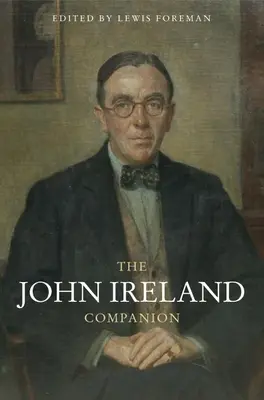 A John Ireland Companion - The John Ireland Companion