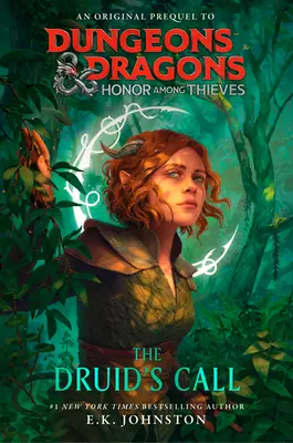 Dungeons & Dragons: Honor Among Thieves: A druida hívása - Dungeons & Dragons: Honor Among Thieves: The Druid's Call