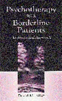 Pszichoterápia borderline betegekkel: A Borderline Borderline: Integrált megközelítés - Psychotherapy with Borderline Patients: An Integrated Approach