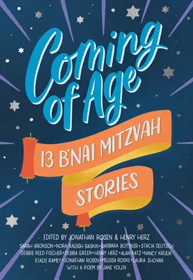 Felnőtté válás: 13 B'nai Mitzvah-történet - Coming of Age: 13 B'nai Mitzvah Stories