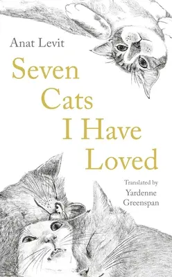 Hét macska, akiket szerettem - Seven Cats I Have Loved