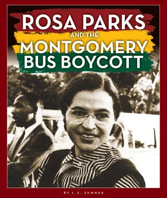 Rosa Parks és a montgomery-i buszbojkott - Rosa Parks and the Montgomery Bus Boycott